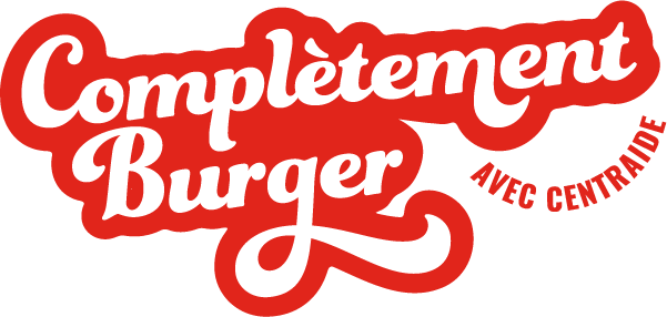 Complètement Burger avec Centraide